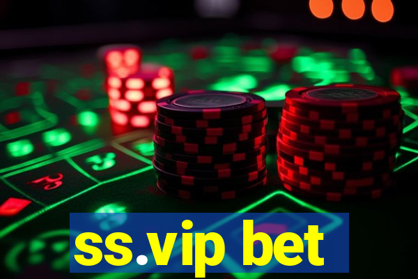 ss.vip bet